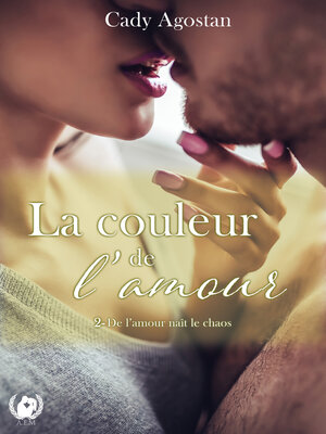 cover image of La couleur de l'amour--Tome 2